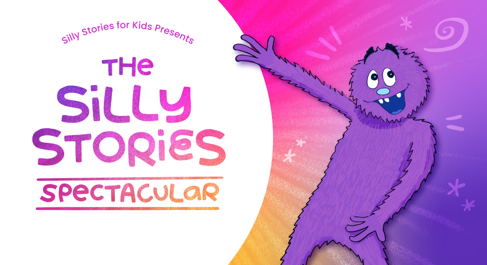 The Silly Stories Spectacular