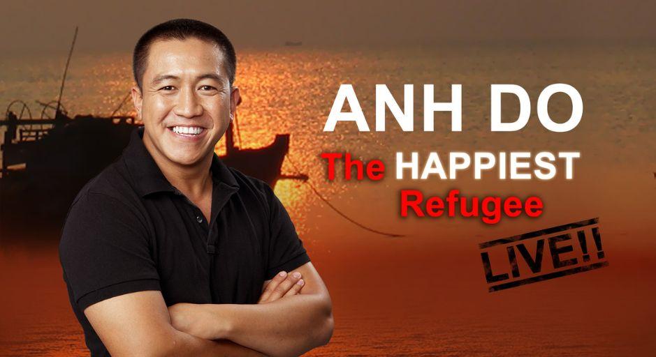 Anh Do - The Happiest Refugee Live