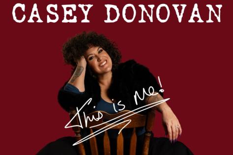 Casey Donovan “This Is Me